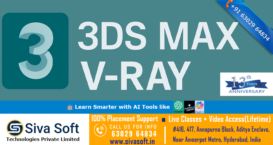 Classroom 3DS MAX + V-RAY Training Course in Ameerpet Hyderabad India
